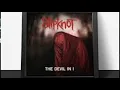 Download Lagu Slipknot - The Devil In I [1 Hour]