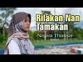 Download Lagu LAGU MINANG TERBARU - RILAKAN NAN TAMAKAN || NAJWA THARISA (Cover)