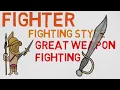 Fighting Style Great Weapon Fighting DnD 5E
