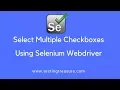 Select Multiple Checkboxes using Selenium Webdriver 3 8