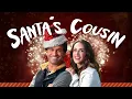 Santa's Cousin (2025) | New Christmas Movie  - Eric Roberts, Jonathan Stoddard, Eliza Roberts