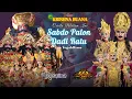 Sabdo Palon Dadi Ratu l KRISHNA BUANA (LIVE.Tegaldlimo).