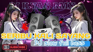 Download DJ SERIBU KALI SAYANG VERSI SLOW FULL BASS MENGKANE DJ VIRAL TIK TOK 2024 MP3