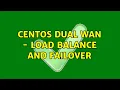CentOS Dual WAN - Load Balance and Failover