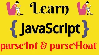 JavaScript Lecture - 57 parseInt parseFloat Method