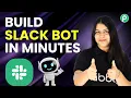 Build an Slack Bot in 5 Minutes