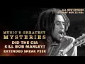 Did the CIA Kill Bob Marley Extended Sneak Peek Music s Greatest Mysteries