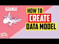 Learning Django - How to create data model and use makemigrations in Django