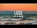 KSI \u0026 Lil Wayne - Lose (Clean - Lyrics)