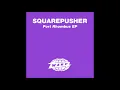 Squarepusher - Port Rhombus EP