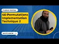 46-Permutations Implementation Technique 2 Problem Solving