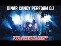 Download Lagu DINAR CANDY PERFORM DJ DI ACARA SUPRISE BIRTHDAY PARTY