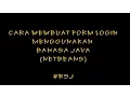 Cara Membuat Form Login Menggunakan Bahasa Pemrograman Java Netbeans
