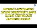 DevOps SysAdmins Active Directory LDAPS client certificate authentication