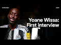 Download Lagu Yoane Wissa's first words as a Newcastle United player 💬