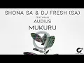 Download Lagu Shona SA \u0026 DJ Fresh (SA) feat. Audius - Mukuru [CDR039]