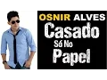 Download Lagu Osnir Alves ♪ Casado Só No Papel (Cd - 2015)