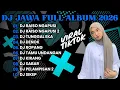 Lagu DJ JAWA FULL ALBUM FULL BASS TERBARU 2025 DJ TIKTOK DEK ALIA