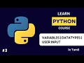 Variables Datatypes User Input Python Full Course for Beginners UDI