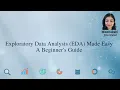 Exploratory Data Analysis EDA Made Easy A Beginner s Guide