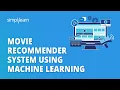 Movie Recommender System Using Machine Learning Movie Recommender System Project Simplilearn