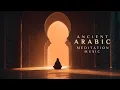 Download Lagu MUSAFIR | Ancient Arabic Meditation Music | Deep Ambient Middle Eastern Background Music