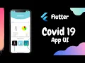COVID 19 App UI Flutter App Tutorial