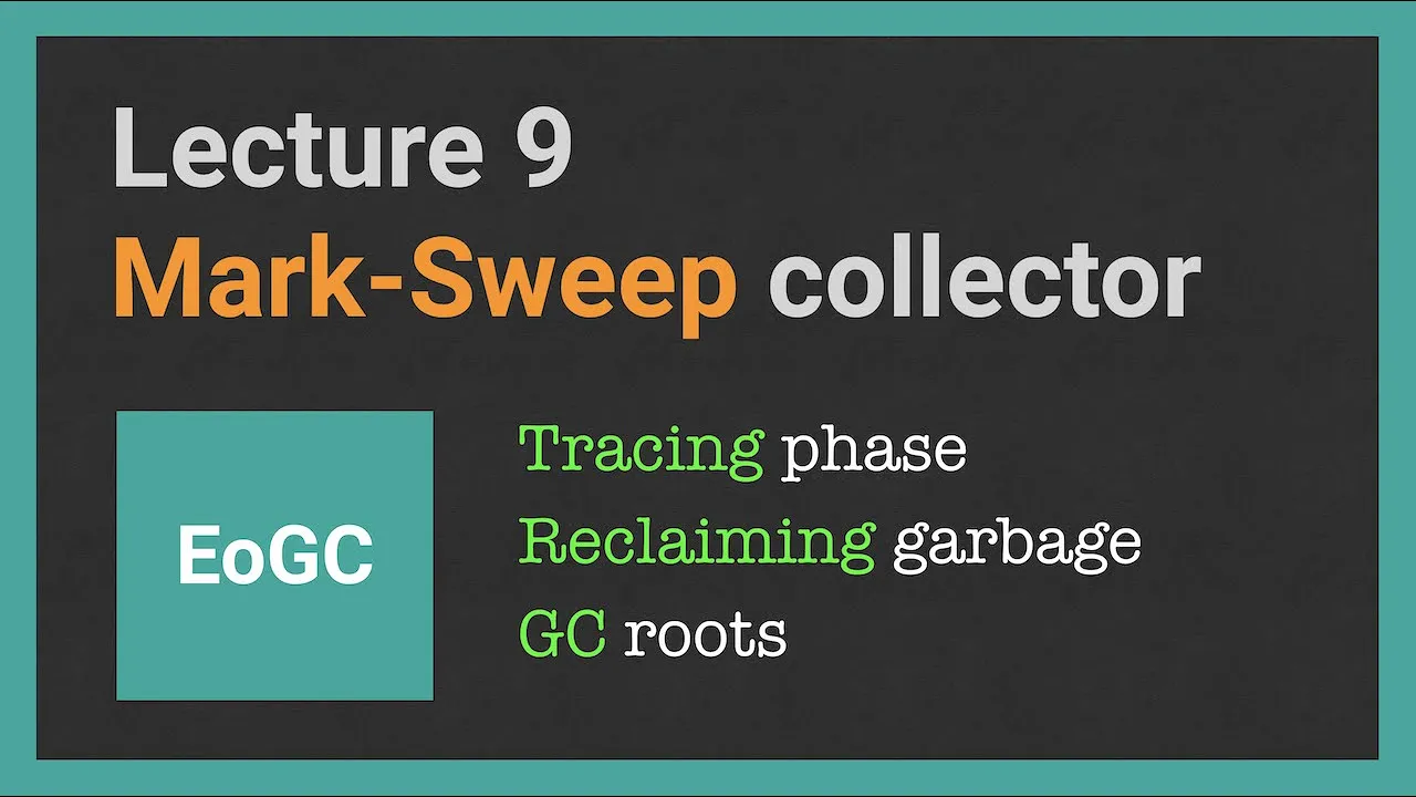 Mark-Sweep Garbage Collection: Algorithms and Implementation