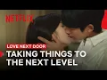 Download Lagu Jung Hae-in and Jung So-min Kiss in Her Bedroom | Love Next Door | Netflix Philippines