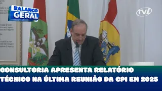 Consultoria apresenta relatório técnico na última reunião da CPI em 2025