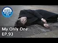 Download Lagu My Only One | 하나뿐인 내편 EP93 [SUB : ENG, CHN / 2019.03.03]