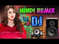 Download Lagu New Hindi Dj Song 💙Best Hindi Old Dj Remix 🥀 Bollywood Nonstop Dj Song ❤️‍🔥2025 Dj Song New Dj Re