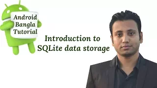 Android Bangla Tutorial 7 9 Introduction to SQLite data storage
