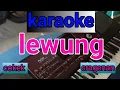 Download Lagu karaoke cokek lewung# lewung tanpa vokal sragenan set style korg pa 700