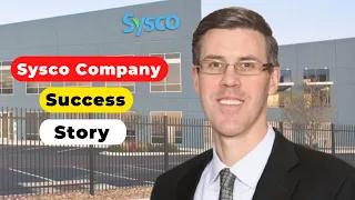 Sysco Corporation success story American biggest wholesale company Kevin Hourican