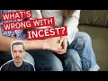 Incest will become normal in the West pro-incest advocates morality and logic explained