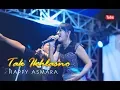 Download Lagu TAK IKHLASNO // Happy Asmara // OM. ARSEVA // LIVE DURI SLAHUNG PONOROGO