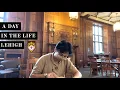 A Mini Day in the Life of a Lehigh Student