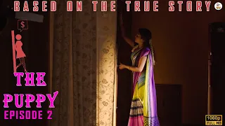 the puppy ep 2 based on the true story sri nikha cable sankar nimesh g balamurugan