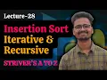 L28 - Insertion Sort Striver s AtoZ Sheet using Python Saurabh Mishra