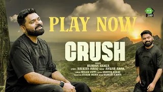 CRUSH | HAMDAN HAMZA | BALKEES ISHAQ | ANWAR AMAN | ESSAAR MEDIA