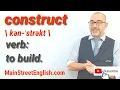English Vocabulary Builder CONSTRUCT - Verb Pronunciation Usage