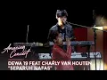 Download Lagu DEWA 19 feat CHARLY VAN HOUTEN \