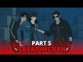 SAYAP MERAH PART 5 - Animasi Drama Series