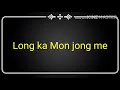 Download Lagu Long ka Mon jong me. Tang 3 dkhot-cover by T, Marwein.