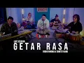 Download Lagu GETAR RASA - RIDHO RHOMA SONET2 BAND (Live Session)