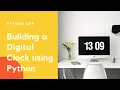 Building a Digital Clock using Python