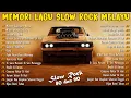 Download Lagu KOLEKSI LAGU JIWANG 80-90AN TERBAIK - LAGU SLOW ROCK MALAYSIA NI PENUH MEMORI - LAGU JIWANG 90AN