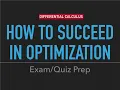 Differential Calculus How to do well on Optimization Problems on