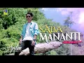 Download Lagu APRILIAN - SABA MANANTI [Official Music Video] Lagu Minang Terbaru 2020